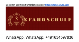 führerschein kaufen whatsapp: +491634597836